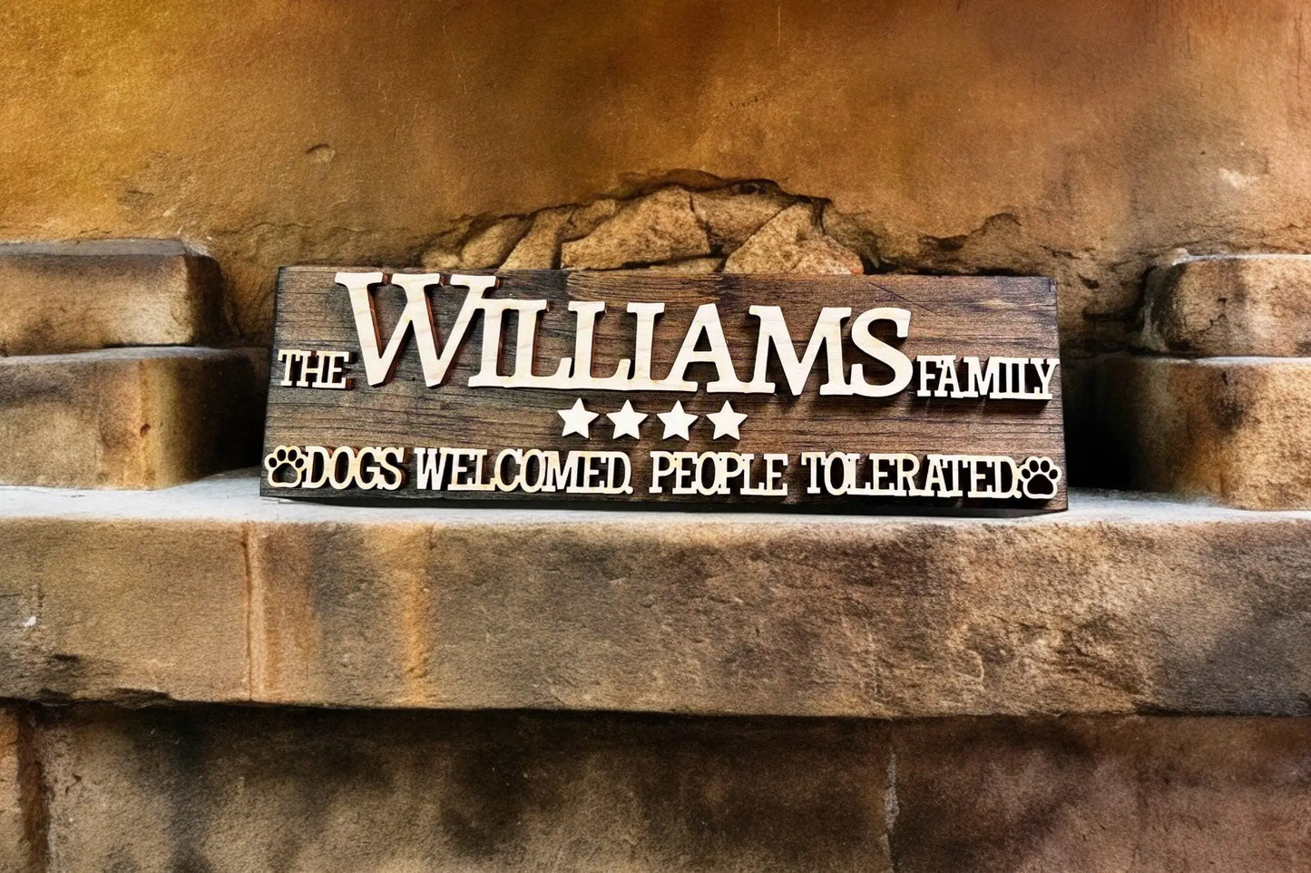 The Chunker 3D Shelf/Table Sign - Dogs Welcome. People Tolerated Memories Made Custom