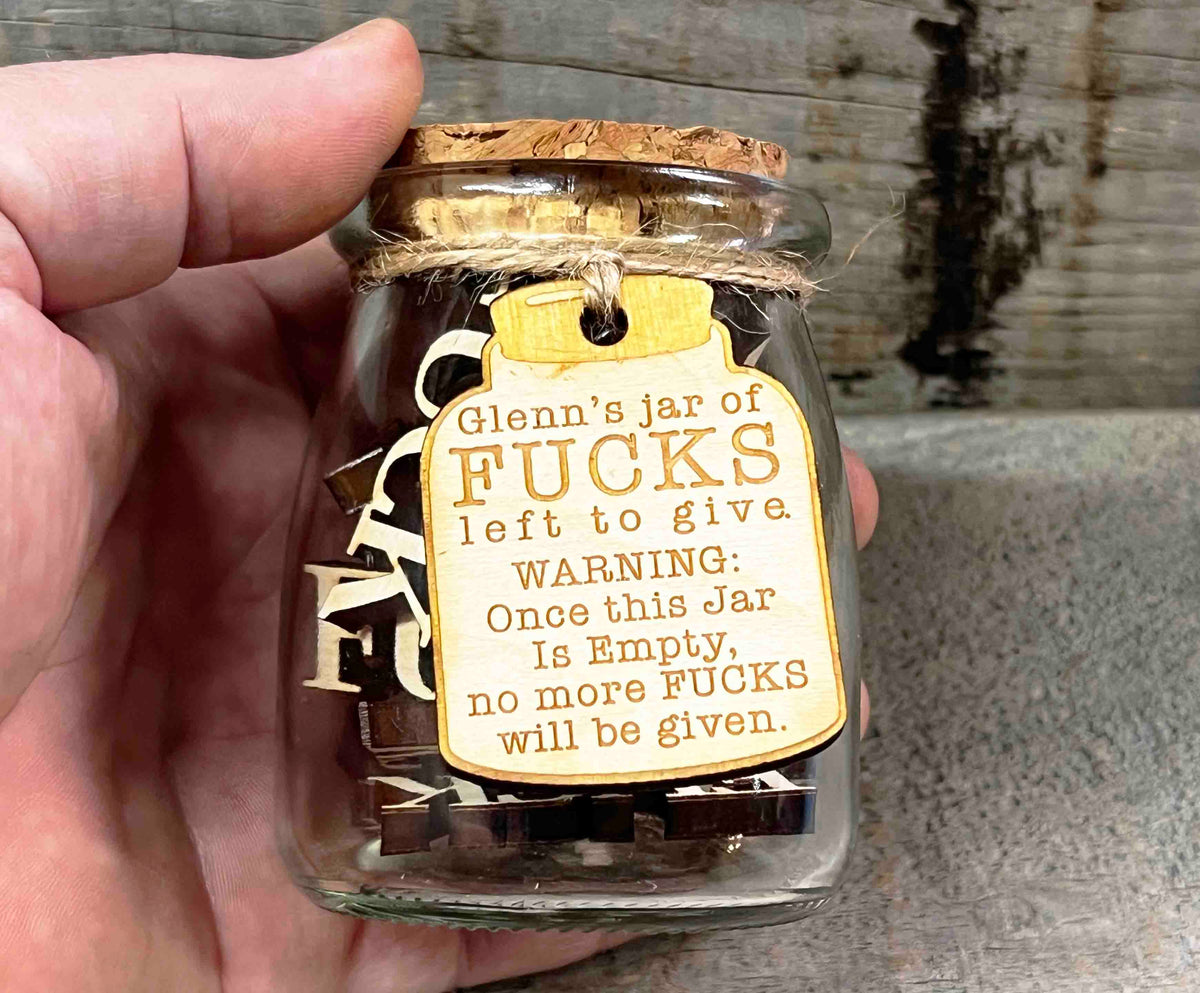 Your Last Fuck to Give! Memories Made Custom
