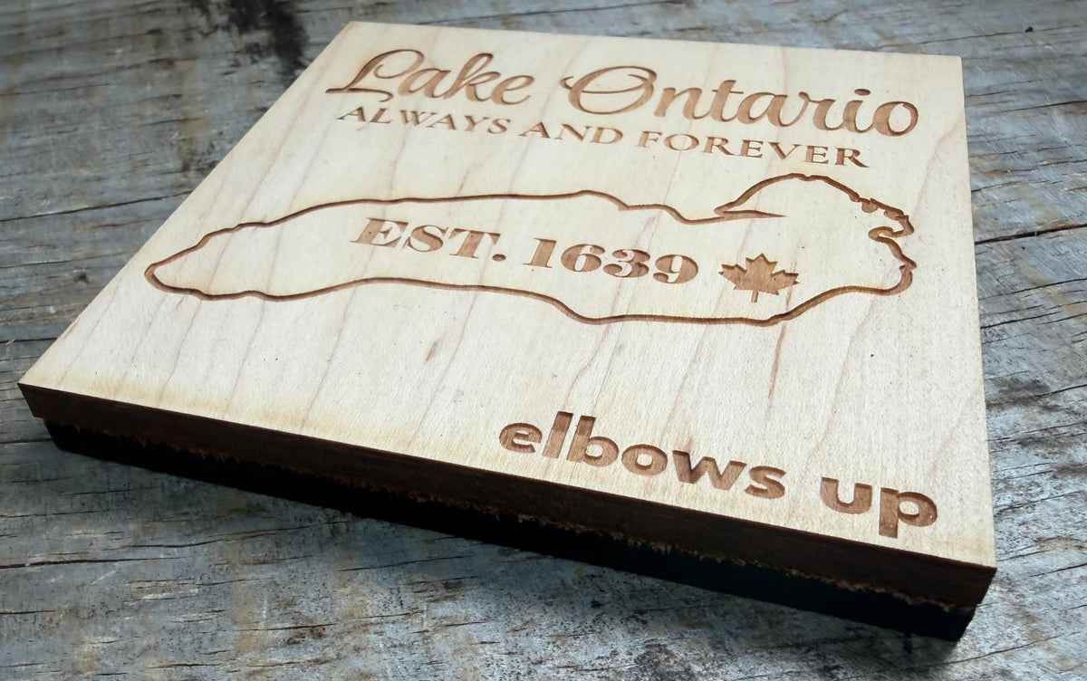 Lake Ontario Always and Forever | Laser Engraved Wood Coaster | Est. 1639 | Elbows Up