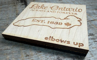 Lake Ontario Always and Forever | Laser Engraved Wood Coaster | Est. 1639 | Elbows Up