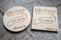 Lake Ontario Always and Forever | Laser Engraved Wood Coaster | Est. 1639 | Elbows Up