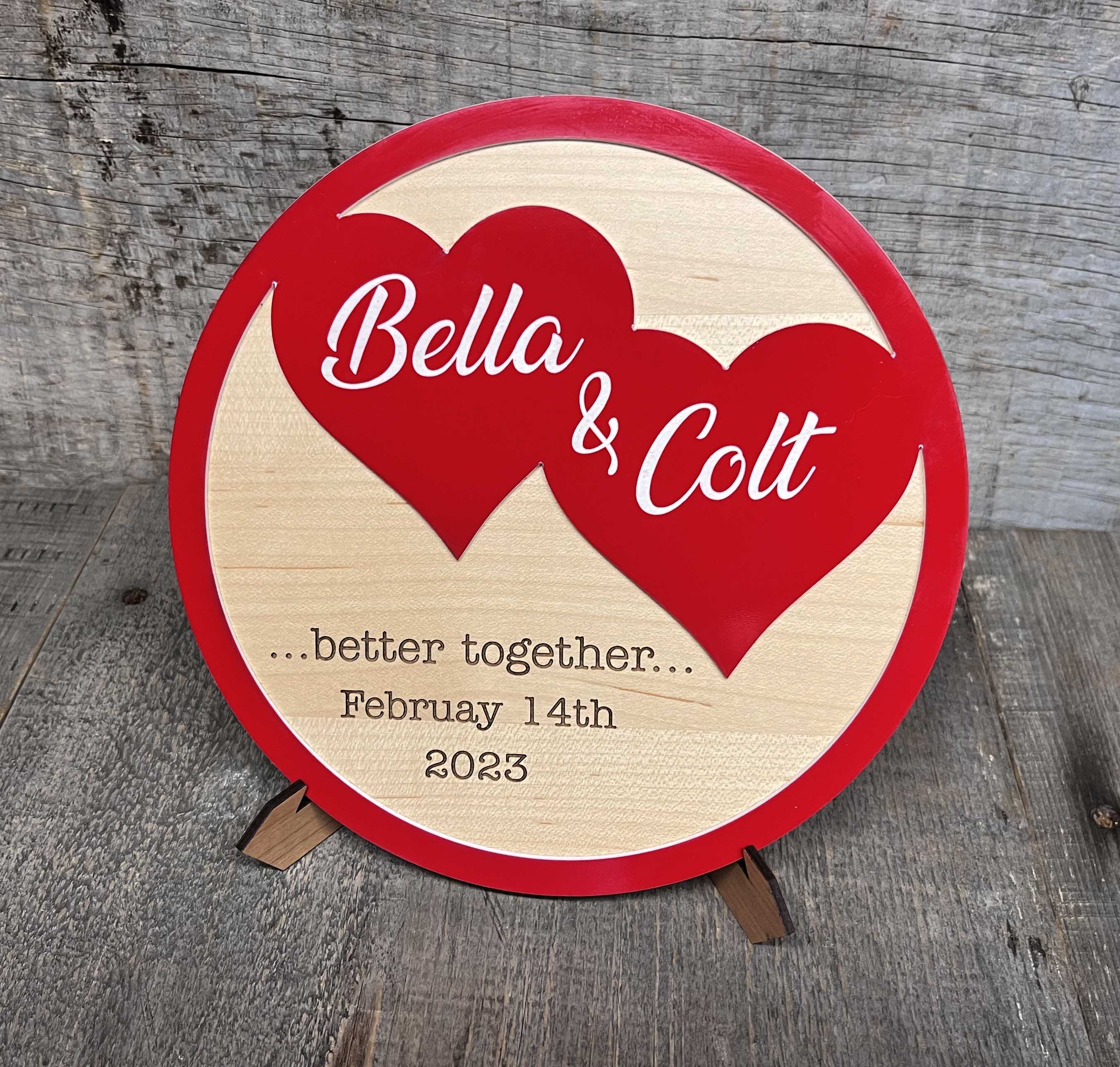 Couples Valentines/Wedding Sign - Better Together.