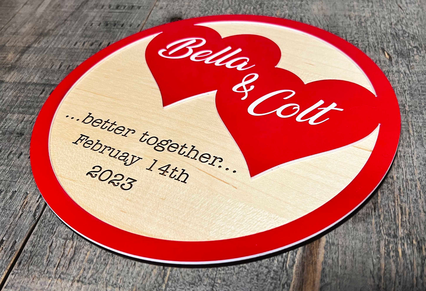 Couples Valentines/Wedding Sign - Better Together.