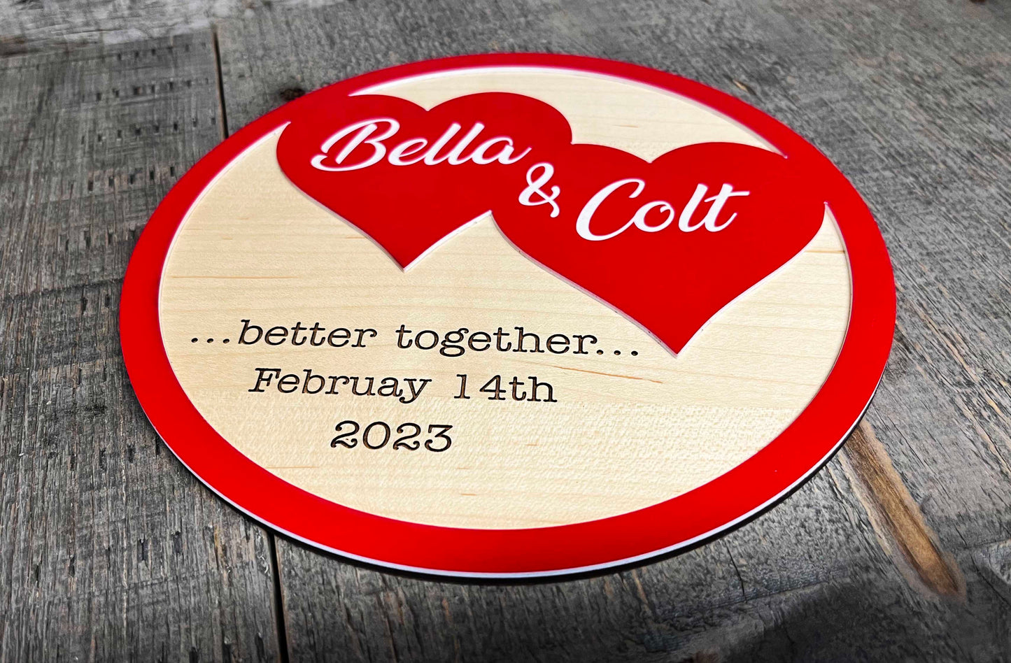 Couples Valentines/Wedding Sign - Better Together.