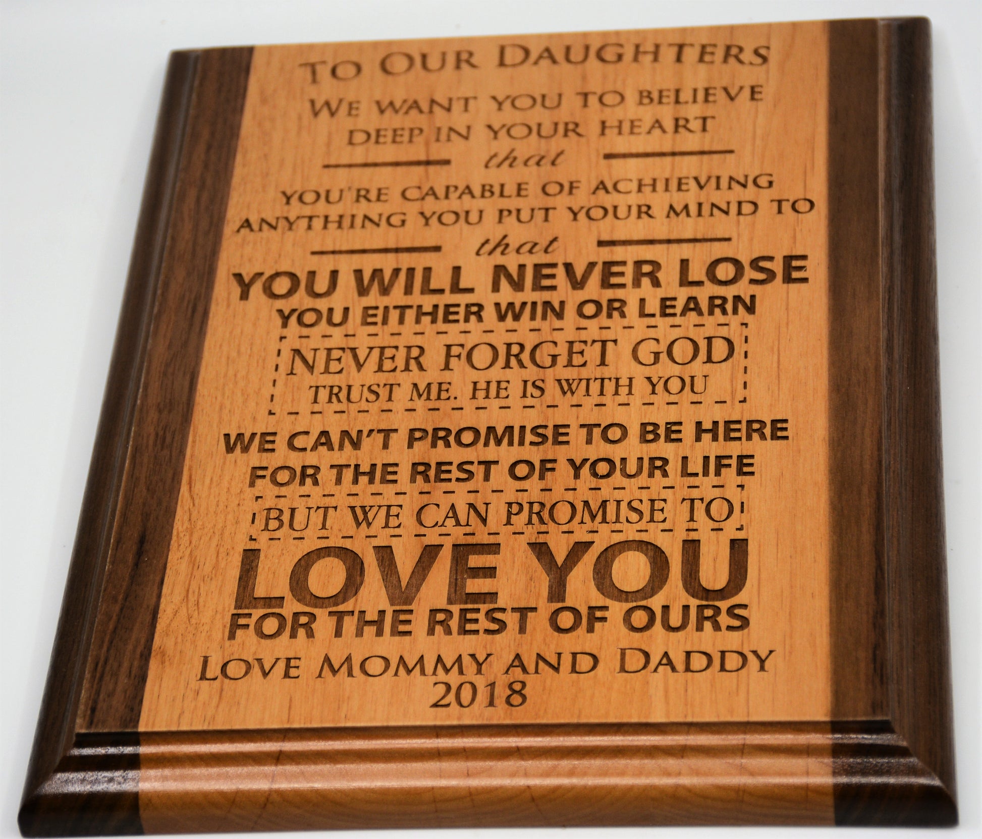 To My Son/Daughter Two Tone Wooden Plaque.