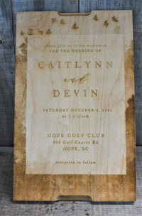 Wedding Invitation Engraved into Custom Solid Maple Cutting Board.